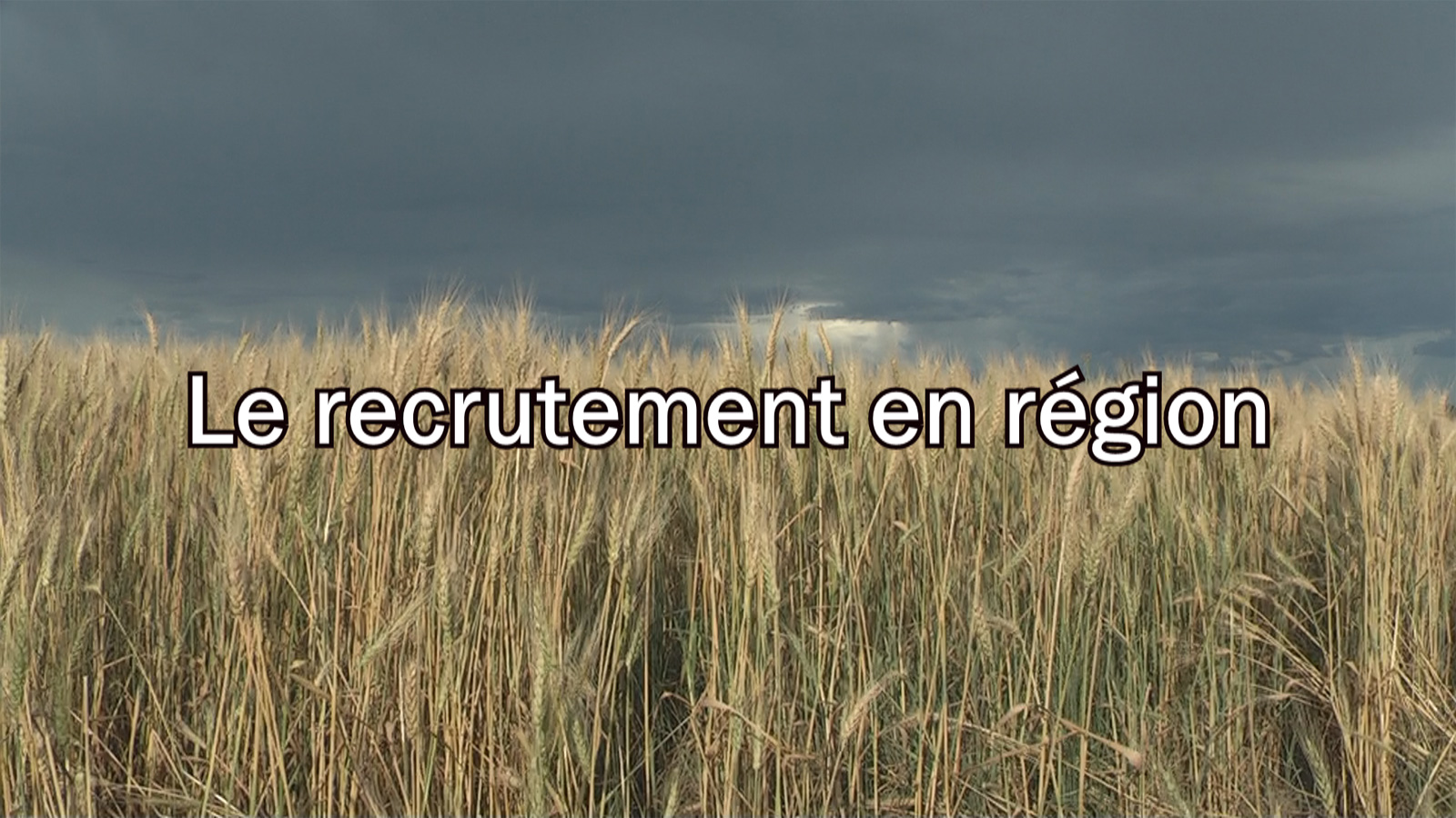 Le recrutement en région