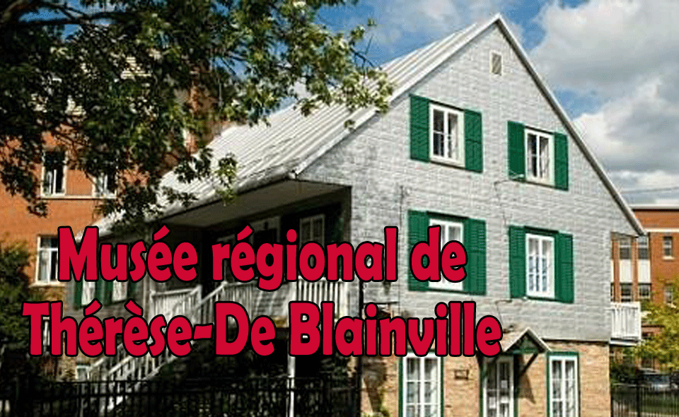 Musée régional de Thérèse De Blainville